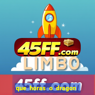 que horas o dragon fortune paga